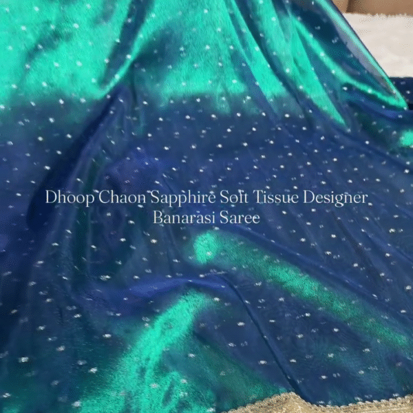 ✨ Dhoop Chaon Sapphire Soft Tissue Designer Banarasi Saree – Elegance Woven in Tradition ✨